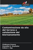 Contaminazione da olio del terreno e valutazione del biorisanamento
