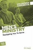 Men's Ministry Volunteer Handbook (eBook, ePUB)