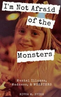 I'm Not Afraid of the Monsters (eBook, ePUB) - Stieh, Rivka