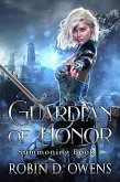 Guardian of Honor (The Summoning Series, #1) (eBook, ePUB) Guardian of Honor (The Summoning Series, #1) (eBook, ePUB)