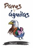 Pavos y águilas (eBook, ePUB)
