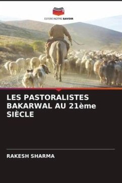 LES PASTORALISTES BAKARWAL AU 21ème SIÈCLE - Sharma, Rakesh