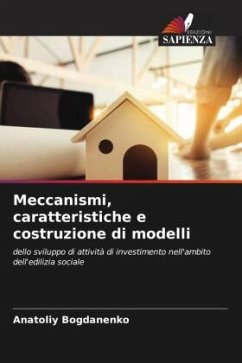 Meccanismi, caratteristiche e costruzione di modelli - Bogdanenko, Anatoliy