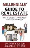 Millennials' Guide to Real Estate (eBook, ePUB)
