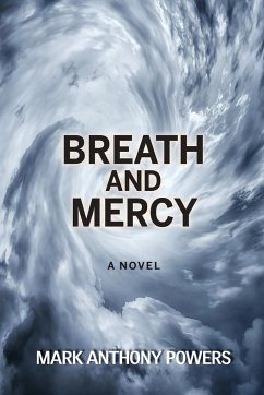 Breath and Mercy - Powers, Mark Anthony