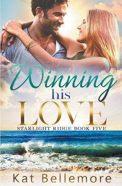 Winning his Love - Bellemore, Kat