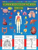 Human Body coloring & Activity Book for Kids  Simple Book to Learn About the Human Body