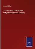 Dr. Joh. Baptist von Hirscher's nachgelassene kleinere Schriften