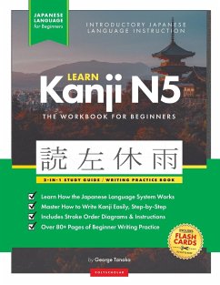 Learn Japanese Kanji N5 Workbook - Tanaka, George; Polyscholar