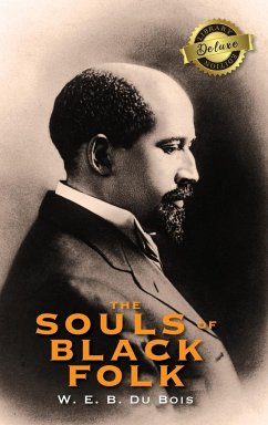 The Souls of Black Folk (Deluxe Library Edition) - Du Bois, W. E. B.