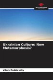 Ukrainian Culture: New Metamorphosis?