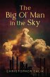 The Big Ol' Man in the Sky - Bild 1