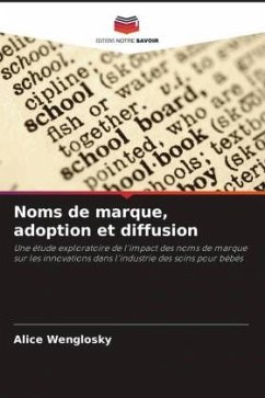 Noms de marque, adoption et diffusion - Wenglosky, Alice