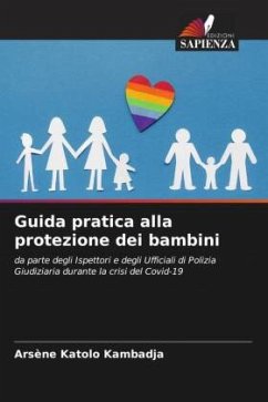 Guida pratica alla protezione dei bambini - Katolo Kambadja, Arsène