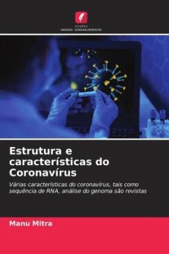 Estrutura e características do Coronavírus - Mitra, Manu