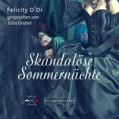 Skandalöse Sommernächte (MP3-Download) - D'Or, Felicity