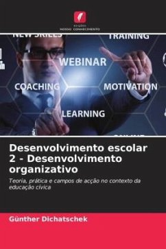 Desenvolvimento escolar 2 - Desenvolvimento organizativo - Dichatschek, Günther