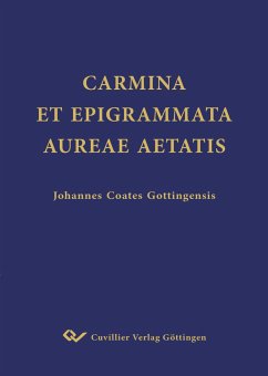 CARMINA ET EPIGRAMMATA AUREAE AETATIS - Coates, John