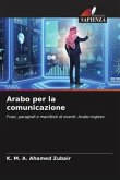 Arabo per la comunicazione Arabo per la comunicazione