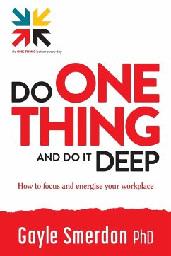 Do ONE THING and Do it Deep - Smerdon, Gayle
