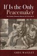 If Is the Only Peacemaker - Bild 1