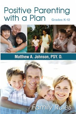 Positive Parenting with a Plan - Johnson, Matthew