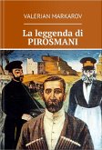 La leggenda di Pirosmani (eBook, ePUB)