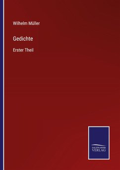 Gedichte - Müller, Wilhelm