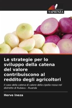 Le strategie per lo sviluppo della catena del valore contribuiscono al reddito degli agricoltori - Ineza, Herve