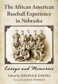 The African American Baseball Experience in Nebraska