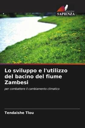 Lo sviluppo e l'utilizzo del bacino del fiume Zambesi