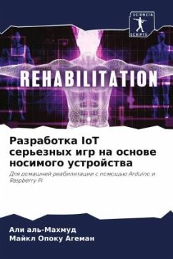 Razrabotka IoT ser'eznyh igr na osnowe nosimogo ustrojstwa - al'-Mahmud, Ali;Opoku Ageman, Majkl