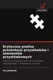 Krytyczna analiza prezentacji przys¿ówków i elementów przys¿ówkowych