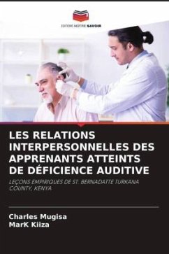 LES RELATIONS INTERPERSONNELLES DES APPRENANTS ATTEINTS DE DÉFICIENCE AUDITIVE - Mugisa, Charles;KIIZA, Mark