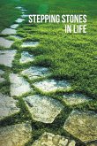 Stepping Stones in Life (eBook, ePUB) Stepping Stones in Life (eBook, ePUB)