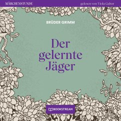 Der gelernte Jäger (MP3-Download) - Grimm, Brüder