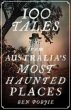 100 Tales from Australia's Most Haunted... - Bild 1