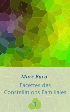 Cover Facettes des Constellations Familiales 1 (eBook, ePUB)