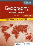 Geography for the IB Diploma SL and HL Core: Prepare for Success