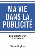 Ma vie dans la publicité Ma vie dans la publicité