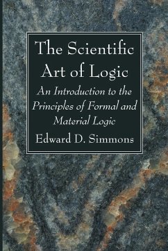 The Scientific Art of Logic - Simmons, Edward D.