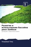 Razwitie i ispol'zowanie bassejna reki Zambezi