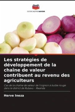 Les stratégies de développement de la chaîne de valeur contribuent au revenu des agriculteurs - Ineza, Herve