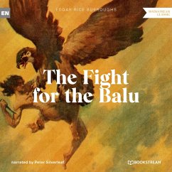 The Fight for the Balu (MP3-Download) - Burroughs, Edgar Rice