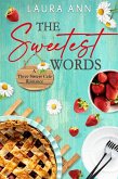 The Sweetest Words (The Three Sisters Cafe, #1) (eBook, ePUB)
