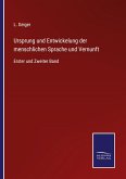 Ursprung und Entwickelung der menschlichen Sprache und Vernunft