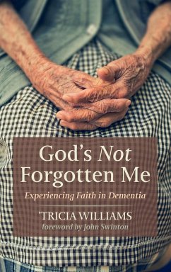 God's Not Forgotten Me - Williams, 'Tricia