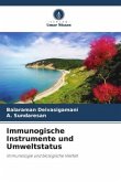 Immunogische Instrumente und Umweltstatus
