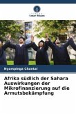 Afrika südlich der Sahara Auswirkungen der Mikrofinanzierung auf die Armutsbekämpfung