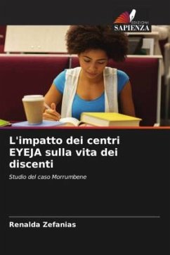 L'impatto dei centri EYEJA sulla vita dei discenti - Zefanias, Renalda